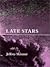 Late Stars by Jeffrey Skinner