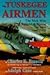 The Tuskegee Airmen by Charles E. Francis