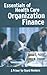 Essentials of Health Care Organization Finance: A Primer for Board Members