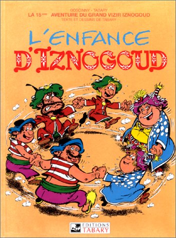 L'enfance d'Iznogoud (Iznogoud, #15)