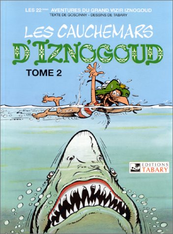Les cauchemars d'Iznogoud, Tome 2 (Iznogoud, #22)