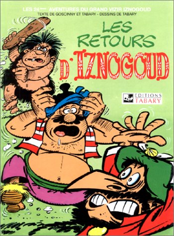 Les retours d'Iznogoud (Iznogoud, #24)