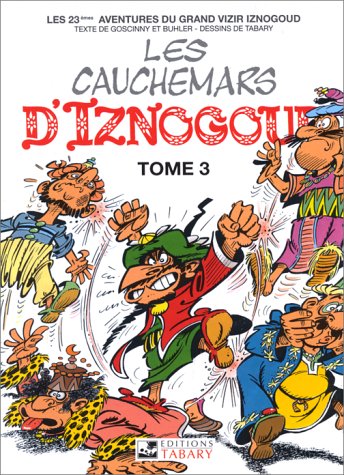 Les cauchemars d'Iznogoud, Tome 3 (Iznogoud, #23)
