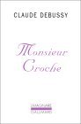 Monsieur Croche (Paperback)