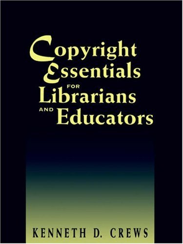 Copyright Essentials for Librarians and Educators (Paperback)