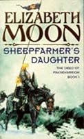 Sheepfarmer's Daughter (The Deed of Paksenarrion, #1)