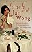 Lunch With by Jan Wong