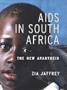AIDS in South Africa: The New Apartheid