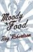 Moody Food
