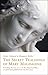 Secret Teachings of Mary Magdalene: Including the Lost Verses of The Gospel of Mary, Revealed and Published for the First Time