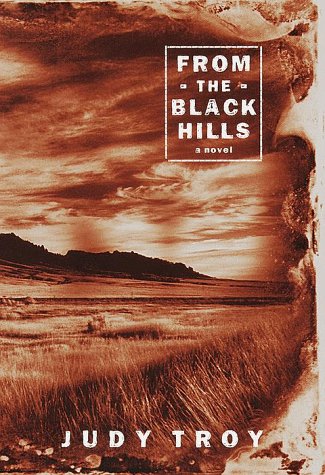 From the Black Hills: A Novel (Hardcover)