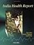 India Health Report by Rajiv Misra