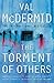 The Torment Of Others by Val McDermid
