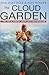 The Cloud Garden by Tom Hart Dyke