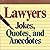Lawyers Jokes, Quotes And A...