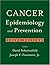 Cancer Epidemiology and Prevention