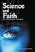 Science and Faith: An Evang...