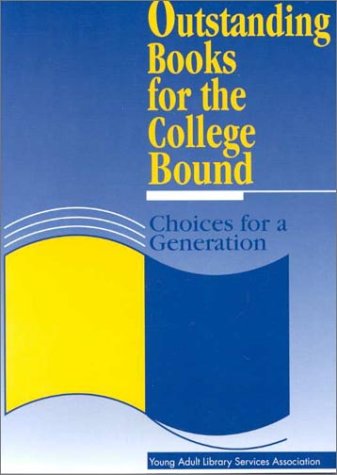 Outstanding Books For The College Bound (Ala Editions)