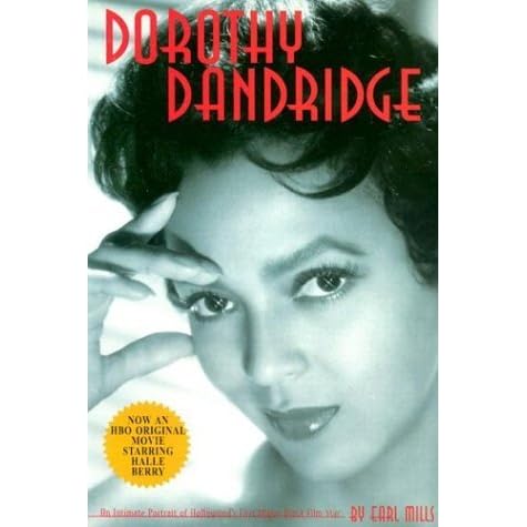 Dorothy Dandridge by Earl Mills — Reviews, Discussion, Bookclubs, Lists