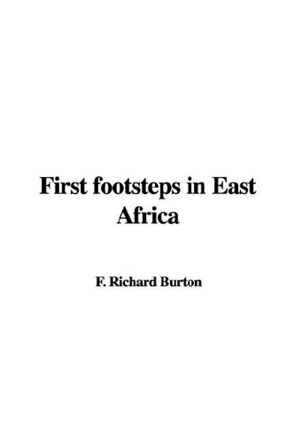 First Footsteps in East Africa (Paperback)
