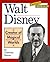 Walt Disney: Creator of Magical Worlds (Community Builders)