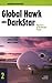 Innovative Development: Global Hawk and Darkstar--Flight Test in the HAE UAV ACTD Program (2001)