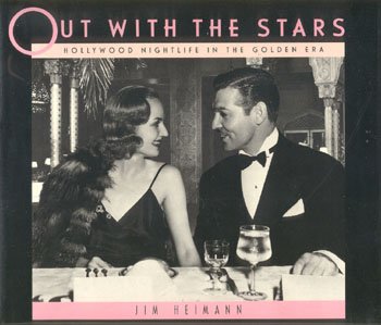 Out With the Stars: Hollywood Nightlife in the Golden Era (Hardcover)