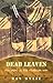 Dead Leaves: Two Years in the Rhodesian War