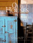 Old Houses [A National Trust for Historic Preservation Book] (Hardcover)