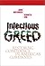 Infectious Greed: Restoring...
