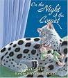 On the Night of the Comet On the Night of the Comet