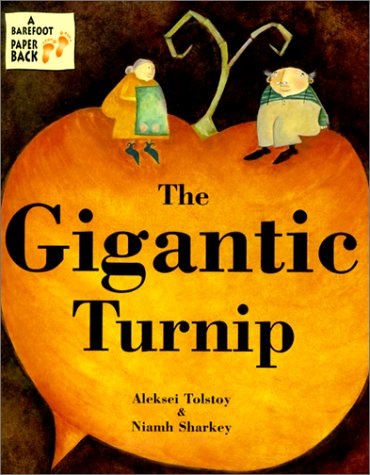 The Gigantic Turnip (Library Binding)