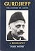 Gurdjieff: A Biography : Th...