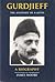 Gurdjieff: A Biography : The Anatomy of a Myth