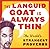 The Languid Goat Is Always Thin: The World's Strangest Proverbs