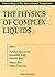 The Physics of Complex Liquids
