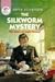 The Silkworm Mystery-The Story of Louis Pasteur (Super Scientists)