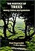 The Heritage of Trees by Fred Hageneder