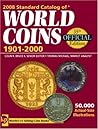 Standard Catalog of World Coins 1901-2000 by George S. Cuhaj