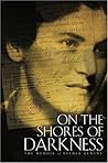 On the Shores of Darkness: The Memoir of Esther Kemeny