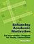 Enhancing Academic Motivation: An Intervention Program for Young Adolescents