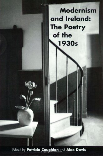 Modernism and Ireland: The Poetry of the 1930s (Poetry/Literary Criticism)