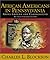 African Americans in Pennsylvania by Charles L. Blockson