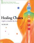 Healing Chakra: Light to Awaken My Soul (Book with CD & Booklet)
