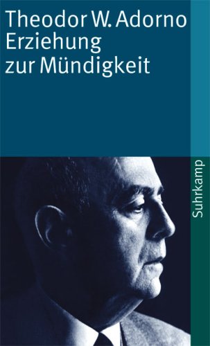 Erziehung zur Mündigkeit: Vorträge und Gespräche mit Hellmut Becker 1959 - 1969 (Paperback)