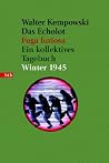 Das Echolot - Fuga furiosa - Ein kollektives Tagebuch - Winte... by Walter Kempowski