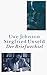 Uwe Johnson - Siegfried Unseld: Der Briefwechsel