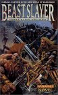 Beastslayer  (Gotrek & Felix, #5)