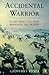 Accidental Warrior