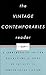Vintage Contemporaries Reader